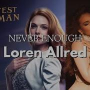 The Greatest Showman Never Enough Loren Allred 1 HOUR LOOP English Spanish Lyrics Español