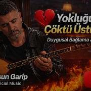 Yokluğun Çöktü Üstüme Duygusal Bağlama Arabesk Mahsun Garip Official Music