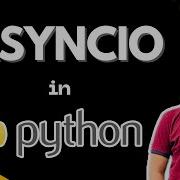 Asyncio In Python