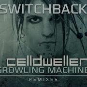 Celldweller Switchback GMS Remix
