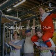 Angel Du T Bang My Drum Audiotree Far Out