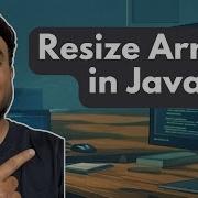 Java Program To Resize Array To Double Its Size When Full For Beginners