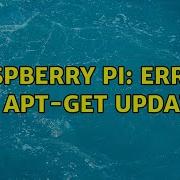 Raspberry Pi Error In Apt Get Update 2 Solutions