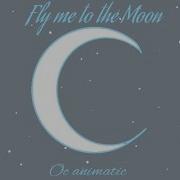 Fly Me To The Moon Oc Animatic Ft Michelle And Kayden