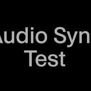 Audio Sync Test SFL Test