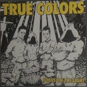 True Colors Focus On The Light Full LP