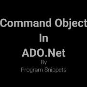 Command Object In ADO Net