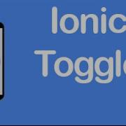Ionic CSS Components Toggle
