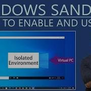 What Is Windows Sandbox How To Enable And Use It