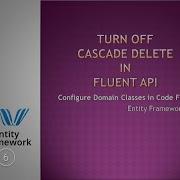 24 Turn Cascade Delete Off In Fluent API