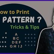How To Print Any Pattern Star Patterns Number Patterns Alphabet Patterns Tech Blooded