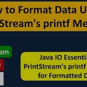 How To Format Data Using PrintStream S Printf Method Java IO Java Tutorial