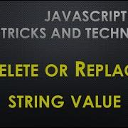 How To Remove Or Replace String Value In JavaScript Replace In JavaScript
