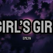Emlyn Girl S Girl Lyrics