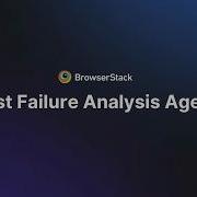 BrowserStack Test Failure Analysis Agent