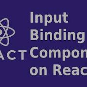 React Input Binding Two Way