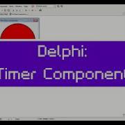 Delphi The Timer Component