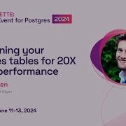 Partitioning Your Postgres Tables For 20x Better Performance POSETTE 2024
