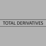 Total Derivatives