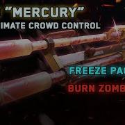 2A13 MRY Mercury Freeze Packs Burn Zombies And Never Overheat