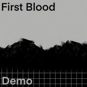 First Blood Demo Another Album