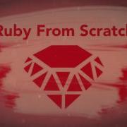 Ruby From Scratch Teaser Trailer
