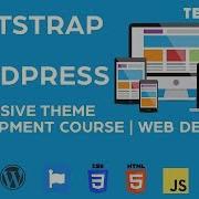 Bootstrap To Wordpress Theme Development Course Web Designing Part 1