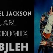 Michael Jackson Jam Video Mix MJBJLEH