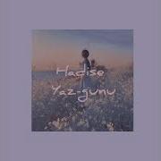 Hadise YAZ GÜNÜ Slowed