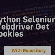 Python Selenium Webdriver Get Cookies