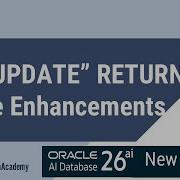 Новые возможности Oracle AI Database 26ai Улучшение оператора RETURN в SQL UPDATE