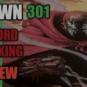 SPAWN 301 GROUNDBREAKING REVIEW