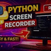 Python Screen Recorder Create Your Own Screen Recording App OpenCV PyAutoGUI