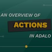 An Overview Of Actions A No Code App Builder Tutorial