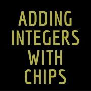 Adding Integers With Chips