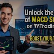 Unlock The Power Of MACD Strategy On TradingView Boost Your Trades