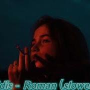 Edis Roman Slowed