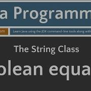 Learn Java Programming String Class Tutorials Equals