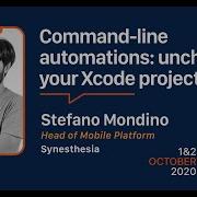 Swift Heroes Digital 2020 Command Line Automations Unchain Your Xcode Projects Stefano Mondino