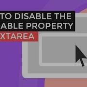 How To Disable The Resizable Property Or Grabber Of A Textarea EASY