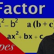 Factoring How To Factor Different Types