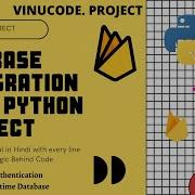 Firebase Python Integration Project How To Firebase Source Code Vinit Vijal VinuCode
