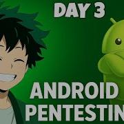 Android Application Penetration Testing DAY 3 Part 2 Android Architecture