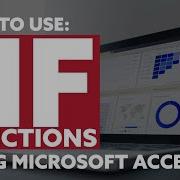 How To Use The IIF Function Calculated Fields In Microsoft Access 2019