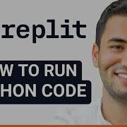 How To Run Python Code In Replit Full Guide