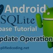 3 Android SQLite Database Tutorial Update Operation
