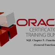 Chapter 5 SQL General Functions Single Row Function