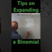 Tips On Expanding A Binomial Using Pascal S Triangle