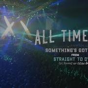 All Time Low Something S Gotta Give Live From Wembley