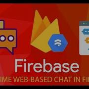 REALTIME WEB BASED CHAT IN FIREBASE CLOUD FIRESTORE BUILD A SIMPLE CHAT APP